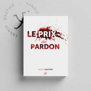 Le prix du pardon